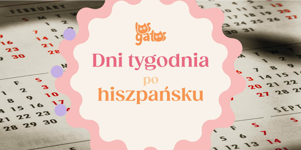Dni tygodnia po hiszpańsku