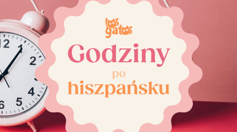 Godziny po hiszpańsku